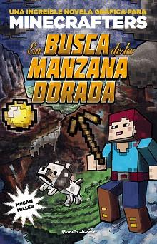 MINECRAFT. EN BUSCA DE LA MANZANA DORADA | 9788408155157 | MILLER, MEGAN