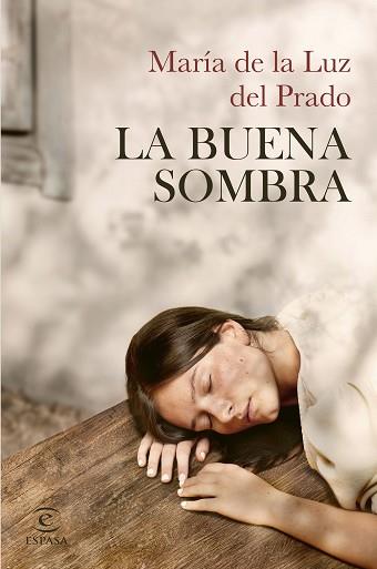 BUENA SOMBRA, LA | 9788467074468 | LUZ DEL PRADO, MARÍA DE LA