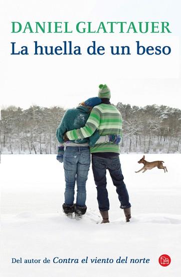 HUELLA DE UN BESO, LA  | 9788466328746 | GLATTAUER, DANIEL | Llibreria L'Illa - Llibreria Online de Mollet - Comprar llibres online