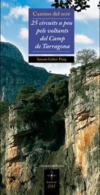 CAMINS DEL SERE 25 CIRCUITS A PEU PELS VOLTANTS DEL CAMP DE | 9788497914086 | CABRE PUIG, ANTONI