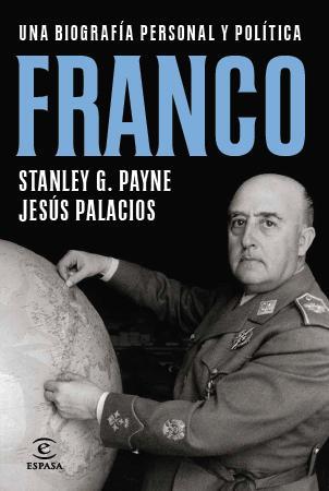 FRANCO | 9788467009927 | PAYNE, STANLEY G. / JESÚS PALACIOS | Llibreria L'Illa - Llibreria Online de Mollet - Comprar llibres online