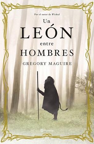 LEON ENTRE LOS HOMBRES, UN | 9788408099994 | MAGUIRE, GREGORY | Llibreria L'Illa - Llibreria Online de Mollet - Comprar llibres online