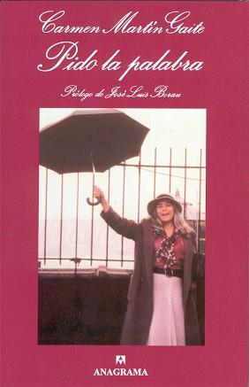 PIDO LA PALABRA | 9788433961730 | MARTIN GAITE, CARMEN | Llibreria L'Illa - Llibreria Online de Mollet - Comprar llibres online