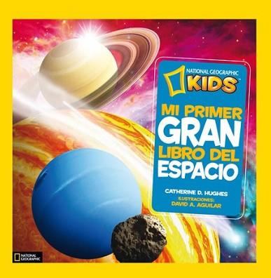 MI PRIMER GRAN LIBRO DEL ESPACIO | 9788482985893 | HUGHES, CATHERINE, D. | Llibreria L'Illa - Llibreria Online de Mollet - Comprar llibres online