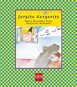 JORGITO GORGORITO | 9788434852907 | MENENDEZ-PONTE, MARIA