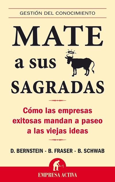 MATE A SUS VACAS SAGRADAS | 9788492452125 | BERNSTEIN, D. | Llibreria L'Illa - Llibreria Online de Mollet - Comprar llibres online