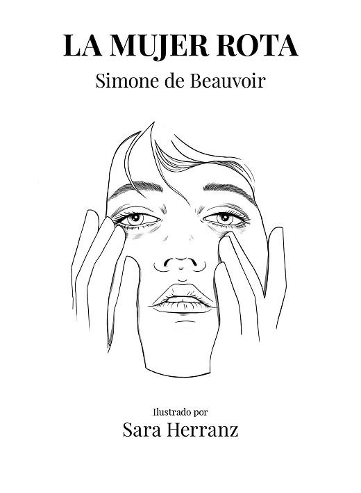 MUJER ROTA, LA | 9788417858995 | HERRANZ, SARA/DE BEAUVOIR, SIMONE