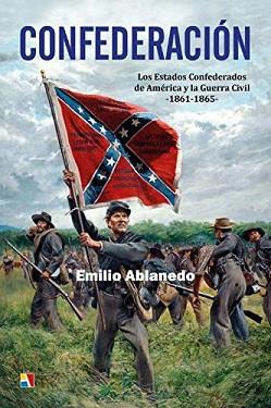 CONFEDERACIÓN | 9788497391993 | ABLANEDO, EMILIO | Llibreria L'Illa - Llibreria Online de Mollet - Comprar llibres online
