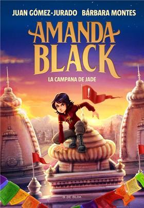 AMANDA BLACK 4 - LA CAMPANA DE JADE | 9788418688270 | GÓMEZ-JURADO, JUAN/MONTES, BÁRBARA | Llibreria L'Illa - Llibreria Online de Mollet - Comprar llibres online