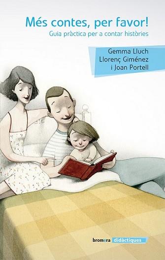 MÉS CONTES PER FAVOR! | 9788490262030 | LLUCH, GEMMA/GIMÉNEZ, LLORENÇ/PORTELL RIFÀ, JOAN | Llibreria L'Illa - Llibreria Online de Mollet - Comprar llibres online