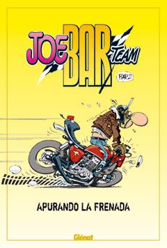 JOE BAR TEAM. APURANDO AL FRENADA | 9788483577264 | DEBARRE, CHRISTIAN
