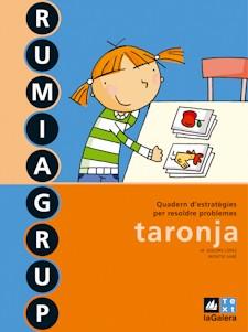 RUMIAGRUP TARONJA | 9788441213715 | LÓPEZ, M. DOLORS/SABÉ, MONTSE | Llibreria L'Illa - Llibreria Online de Mollet - Comprar llibres online