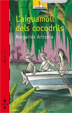 AIGUAMOLL DELS COCODRILS, L' | 9788482868509 | ARITZETA, MARGARIDA | Llibreria L'Illa - Llibreria Online de Mollet - Comprar llibres online