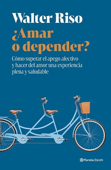 AMAR O DEPENDER? | 9788408318439 | RISO, WALTER | Llibreria L'Illa - Llibreria Online de Mollet - Comprar llibres online