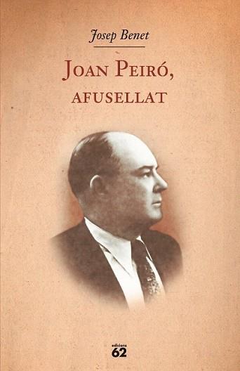 JOAN PEIRO AFUSELLAT | 9788429761504 | BENET, JOSEP | Llibreria L'Illa - Llibreria Online de Mollet - Comprar llibres online