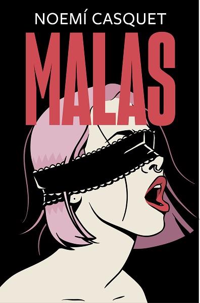 MALAS | 9788466667609 | CASQUET, NOEMÍ | Llibreria L'Illa - Llibreria Online de Mollet - Comprar llibres online