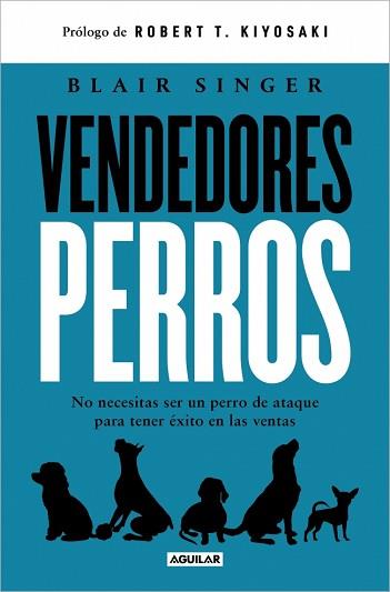 VENDEDORES PERROS | 9788403525443 | SINGER, BLAIR | Llibreria L'Illa - Llibreria Online de Mollet - Comprar llibres online