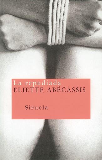 REPUDIADA, LA | 9788478445998 | ABECASSIS, ELIETTE