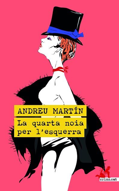 QUARTA NOIA PER L'ESQUERRA, LA | 9788419627018 | MARTÍN, ANDREU | Llibreria L'Illa - Llibreria Online de Mollet - Comprar llibres online