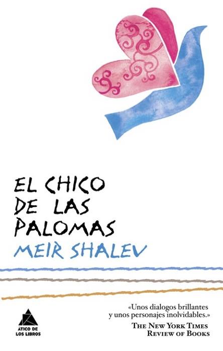 CHICO DE LAS PALOMAS, EL | 9788493829575 | SHALEV, MEIR | Llibreria L'Illa - Llibreria Online de Mollet - Comprar llibres online