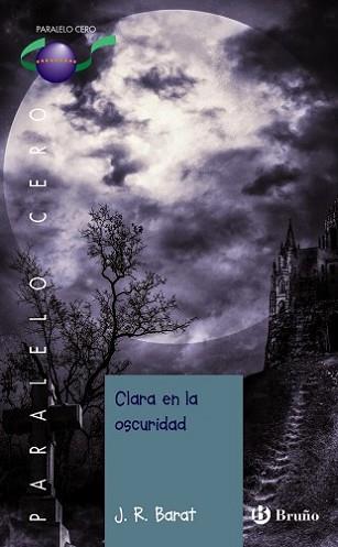 CLARA EN LA OSCURIDAD | 9788469604793 | BARAT DOLZ, JUAN RAMÓN | Llibreria L'Illa - Llibreria Online de Mollet - Comprar llibres online
