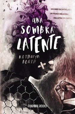 SOMBRA LATENTE, UNA | 9788418027130 | BLAIR, KATHARYN | Llibreria L'Illa - Llibreria Online de Mollet - Comprar llibres online