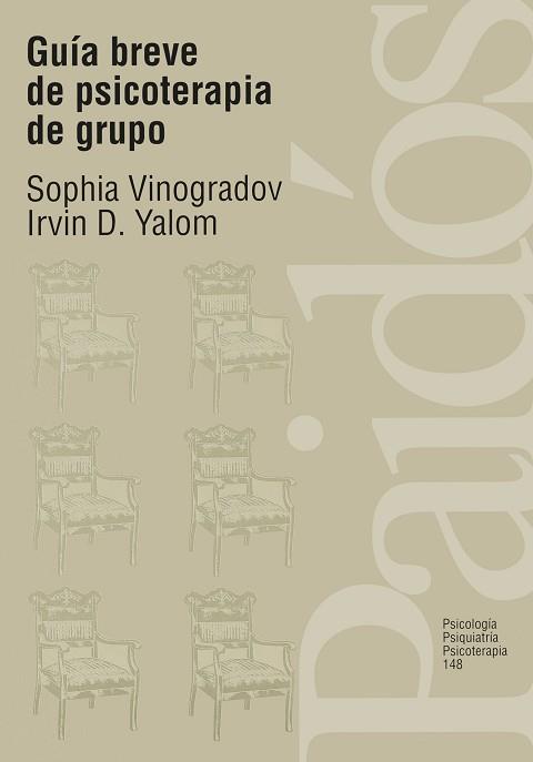 GUIA BREVE DE PSICOTERAPIA DE GRUPO | 9788449302244 | VINOGRADOV,SOPHIA | Llibreria L'Illa - Llibreria Online de Mollet - Comprar llibres online