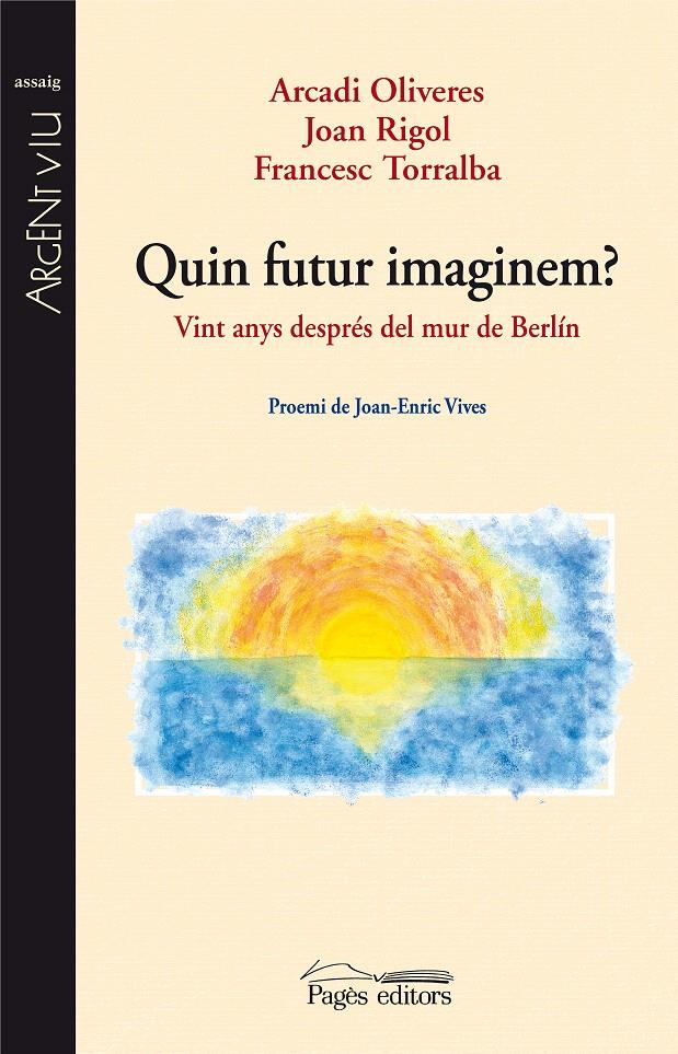 QUIN FUTUR IMAGINEM? | 9788497799706 | DIVERSOS