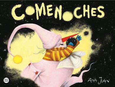 COMENOCHES | 9788408239000 | JUAN, ANA | Llibreria L'Illa - Llibreria Online de Mollet - Comprar llibres online