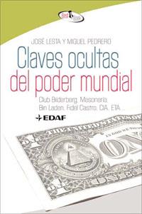 CLAVES OCULTAS DEL PODER MUNDIAL | 9788441421257 | LIESTA, JOSE / MIGUEL PEDRERO | Llibreria L'Illa - Llibreria Online de Mollet - Comprar llibres online