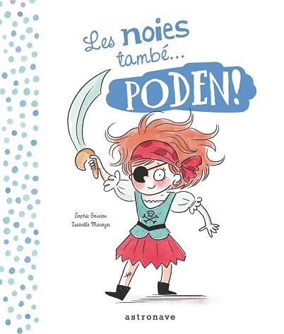 LES NOIES I EL NOIS TAMBÉ... PODEN! | 9788467936421 | GOURION,SHOPIE/MAROGER,ISABELLE | Llibreria L'Illa - Llibreria Online de Mollet - Comprar llibres online