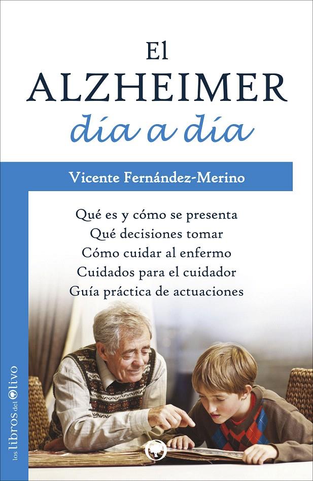 ALZHEIMER DÍA A DÍA, EL | 9788494052262 | FERNÁNDEZ-MERINO GONZÁLEZ, VICENTE