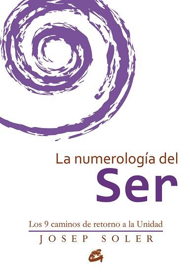 NUMEROLOGIA DEL SER, LA | 9788484456308 | SOLER SALA, JOSEP