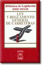LEY Y REGLAMENTO CARRETERAS 4ª.EDIC. SER.MINOR | 9788447017508 | CIVITAS