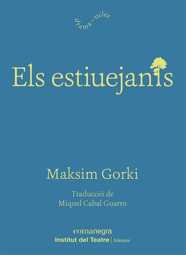 ESTIUEJANTS, ELS | 9788418022975 | GORKI, MAKSIM