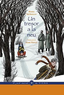 TRESOR A LA NEU, UN | 9788494978456 | MCSWIGAN, MARIE | Llibreria L'Illa - Llibreria Online de Mollet - Comprar llibres online