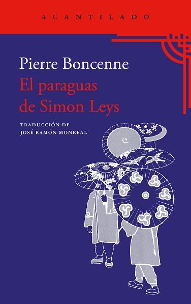 PARAGUAS DE SIMON LEYS, EL | 9788419958945 | BONCENNES, PIERRE | Llibreria L'Illa - Llibreria Online de Mollet - Comprar llibres online