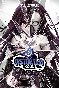 DISTORTED SOUL | 9788427046238 | KALATHRAS | Llibreria L'Illa - Llibreria Online de Mollet - Comprar llibres online