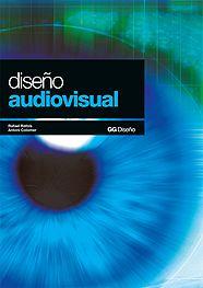 DISEÑO AUDIOVISUAL | 9788425215384 | RAFOLS, RAFAEL / COLOMER, ANTONI