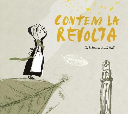 CONTEM LA REVOLTA | 9788417756451 | GRACIA , CARLA/GALÍ, MERCÈ | Llibreria L'Illa - Llibreria Online de Mollet - Comprar llibres online