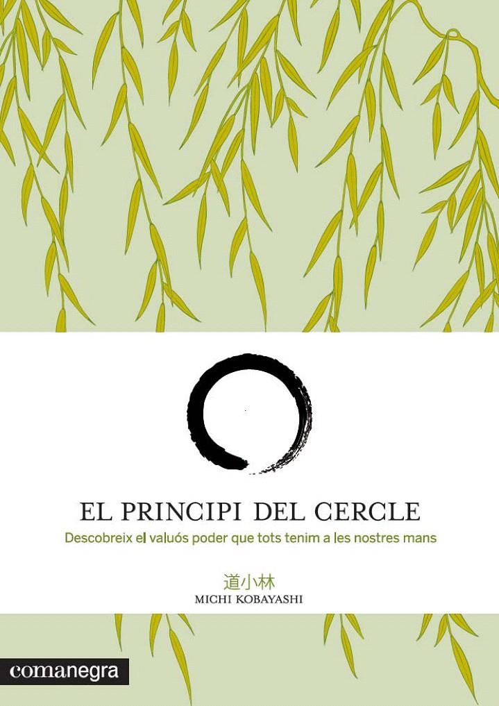 PRINCIPI DEL CERCLE, EL | 9788415097518 | KOBAYASHI, MICHI | Llibreria L'Illa - Llibreria Online de Mollet - Comprar llibres online