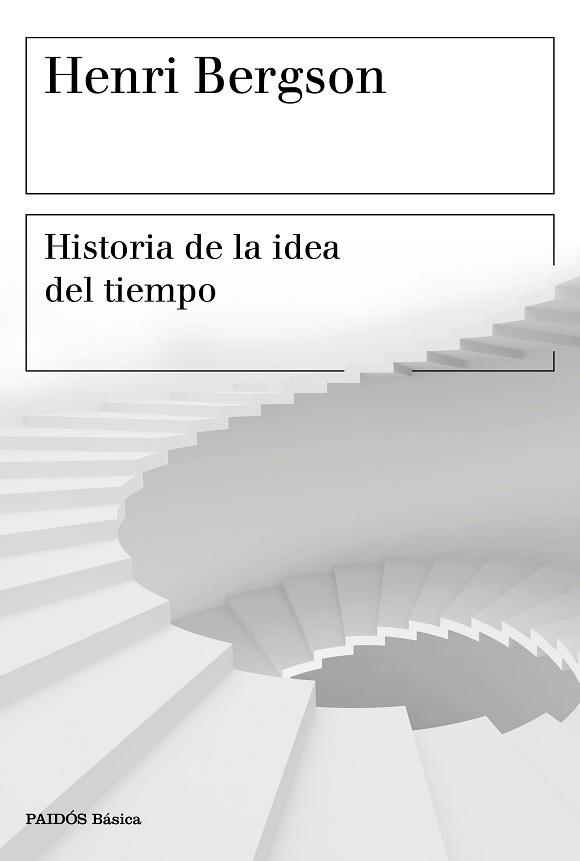 HISTORIA DE LA IDEA DEL TIEMPO | 9788449334603 | BERGSON, HENRI | Llibreria L'Illa - Llibreria Online de Mollet - Comprar llibres online