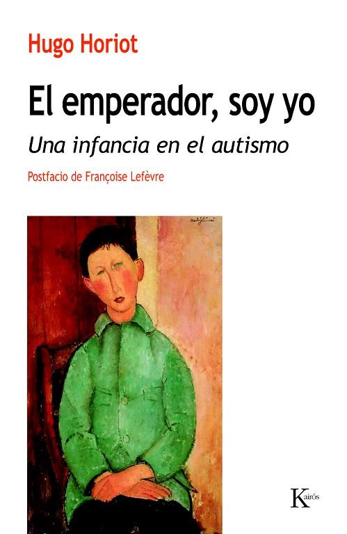 EMPERADOR SOY YO, EL | 9788499883601 | HORIOT, HUGO