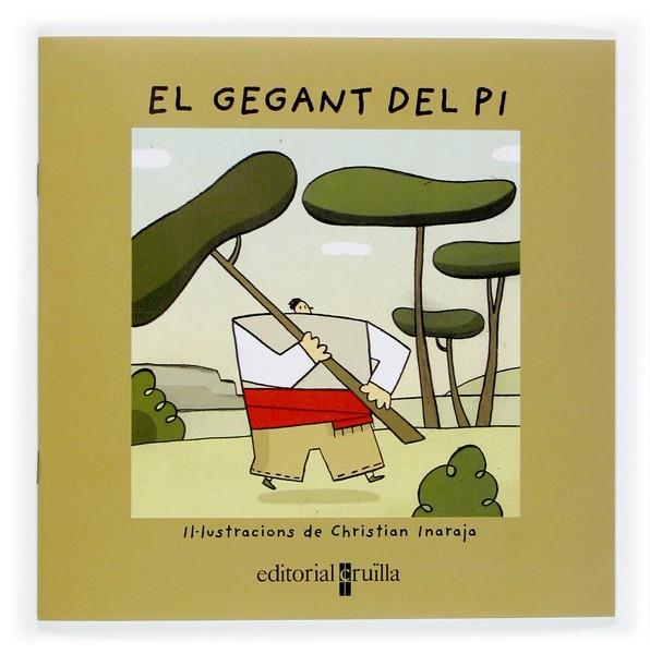 GEGANT DEL PI, EL (VULL LLEGIR) | 9788466113847 | INARAJA, CHRISTIAN | Llibreria L'Illa - Llibreria Online de Mollet - Comprar llibres online