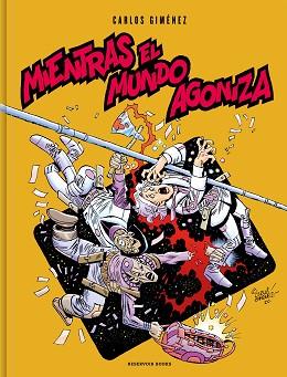 MIENTRAS EL MUNDO AGONIZA | 9788417910266 | GIMÉNEZ, CARLOS | Llibreria L'Illa - Llibreria Online de Mollet - Comprar llibres online