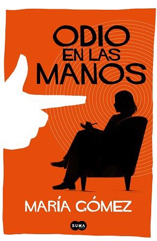 ODIO EN LAS MANOS | 9788491294429 | GÓMEZ, MARÍA | Llibreria L'Illa - Llibreria Online de Mollet - Comprar llibres online