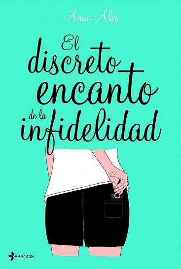 DISCRETO ENCANTO DE LA INFIDELIDAD, EL | 9788408096108 | ALOS, ANNA R | Llibreria L'Illa - Llibreria Online de Mollet - Comprar llibres online