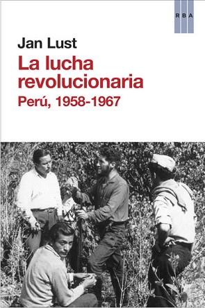 LUCHA REVOLUCIONARIA, LA | 9788490065846 | LUST, JAN | Llibreria L'Illa - Llibreria Online de Mollet - Comprar llibres online