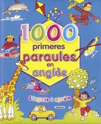 1000 PRIMERES PARAULES EN ANGLES | 9788430566853 | CLARK, COLIN | Llibreria L'Illa - Llibreria Online de Mollet - Comprar llibres online