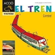 TREN, EL | 9788498257366 | GANGES, MONTSERRAT | Llibreria L'Illa - Llibreria Online de Mollet - Comprar llibres online